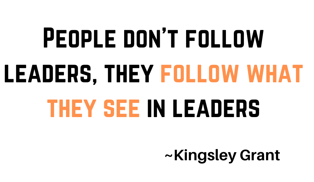 How To Be The Leader Everyone Wants To Follow