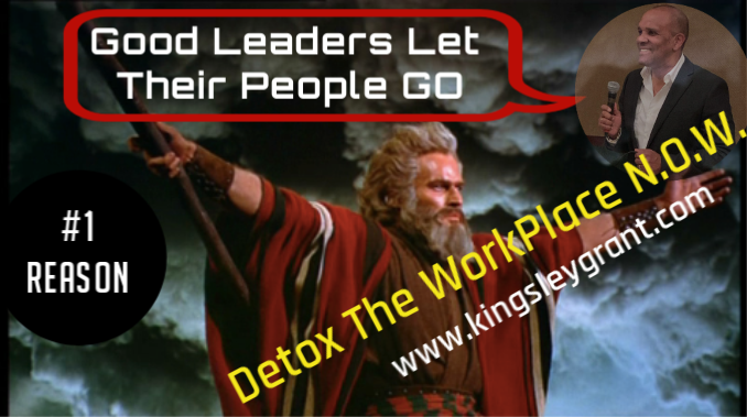 The #1 Reason Why Good Leaders Detox Their Work Environments